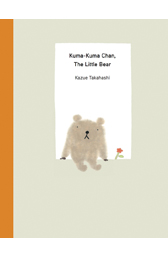 Kuma-Kuma Chan, The Little Bear (Second Edition)